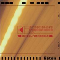 School For Heroes : Listen